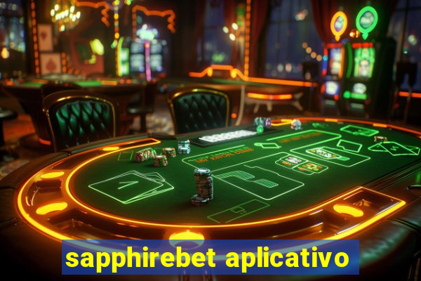 sapphirebet aplicativo